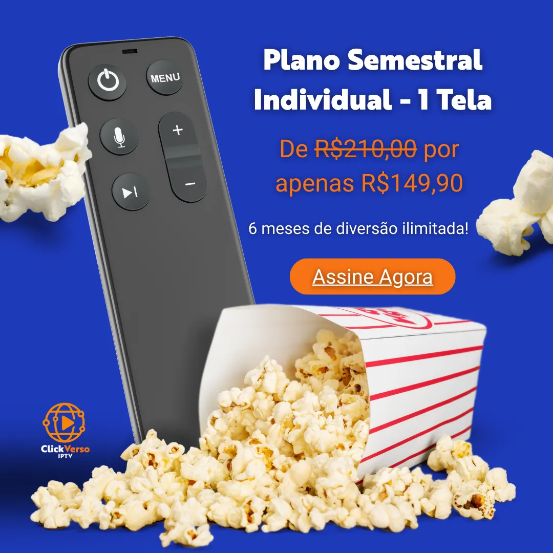Plano Semestral Individual 1 Tela ClickVerso IPTV