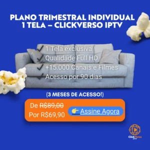 Plano Trimestral Individual 1 Tela ClickVerso IPTV com desconto, imagem com título, preço promocional e benefícios.